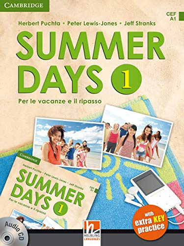 Summer days. Level 1. Per le vacanze e il ripasso. Per la Scuola media. Con CD Audio. Con app von Helbling